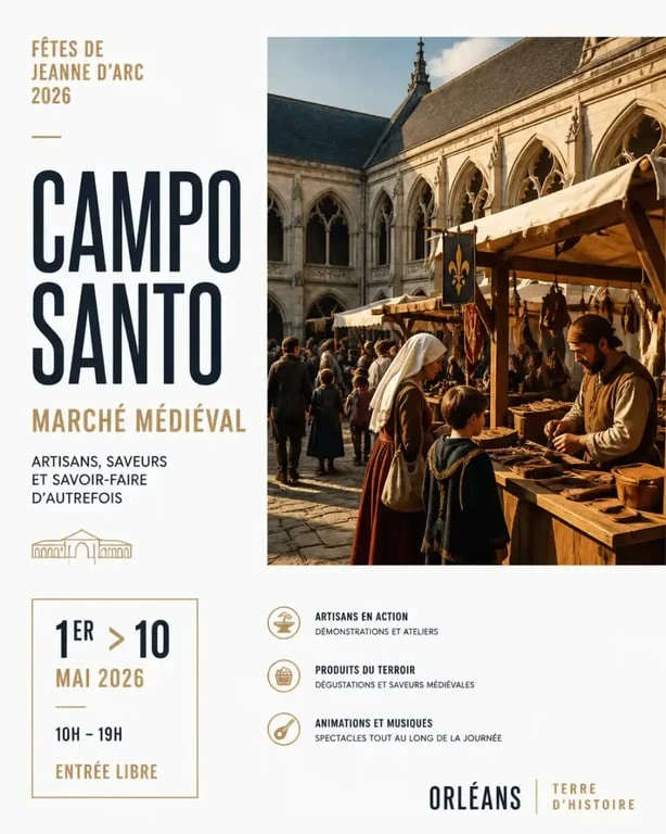 Marché médiéval Orléans 2026 au Campo Santo avec échoppes et artisans en costumes
